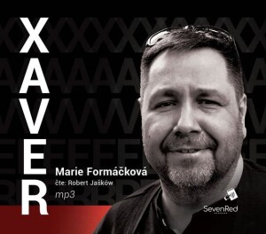 Product detail of Xaver - CDmp3 (Čte Robert Jašków) - Marie Formáčková
