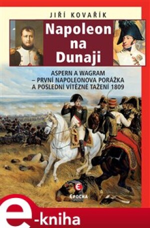 Product detail of Napoleon na Dunaji - Jiří Kovařík