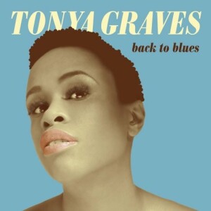 Product detail of Back to blues - CD - Tonya Graves