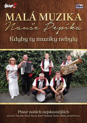 Product detail of Malá muzika Nauše Pepíka - Kdyby ty muziky - DVD