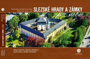 Product detail of Slezské hrady a zámky z nebe, 1.  vydání - Milan Paprčka