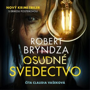Product detail of Osudné svedectvo - Robert Bryndza