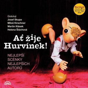 Product detail of Ať žije hurvínek! - CD - Miloš Kirschner st.