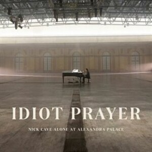 Product detail of Idiot Prayer - Nick Cave and the Bad Seeds