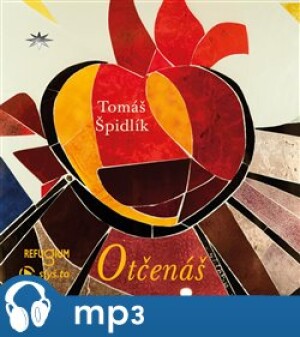 Product detail of Otčenáš, mp3 - Tomáš Špidlík