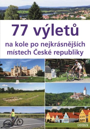 Product detail of 77 výletů na kole po nejkrásnějších místech České republiky - Ivo Paulík