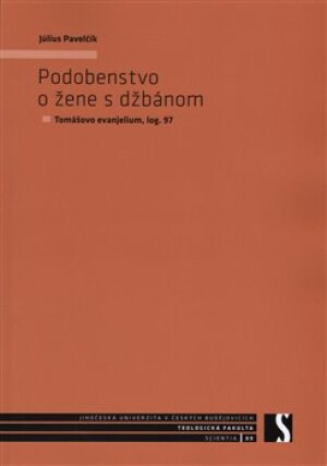 Product detail of Podobenstvo o žene s džbánom - Július Pavelčík