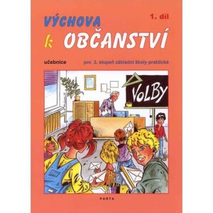 Product detail of Výchova k občanství  1. díl učebnice pro 2. stupeň ZŠ praktické - Milan Valenta