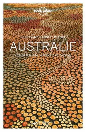 Product detail of Poznáváme Austrálie - Lonely Planet, 2.  vydání