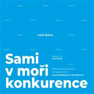 Product detail of Sami v moři konkurence - Leoš Bárta