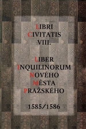 Product detail of Liber Inquilinorum Nového Města Pražského 1585/1586