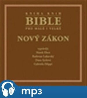 Product detail of Bible pro malé i velké - Nový zákon, mp3