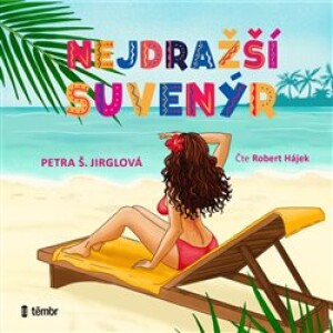 Product detail of Nejdražší suvenýr - Petra Jirglová