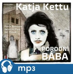 Product detail of Porodní bába, mp3 - Katja Kettu