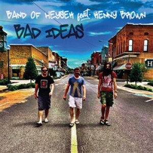 Product detail of Bad Ideas - Band of Heysek, Kenny Brown