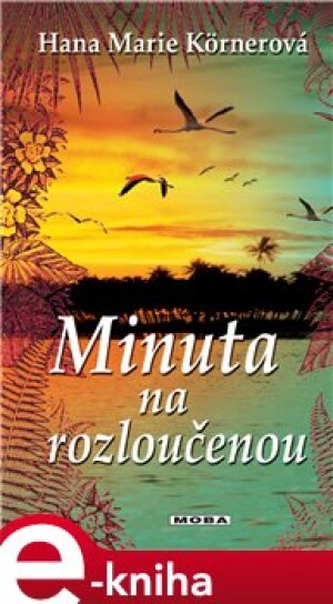 Product detail of Minuta na rozloučenou - Hana Marie Körnerová