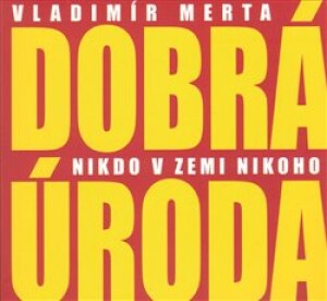 Product detail of Nikdo v zemi nikoho - Vladimír Merta