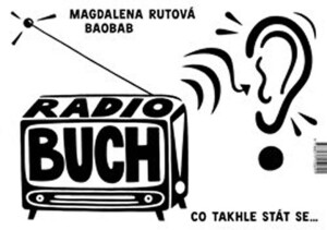 Product detail of Radio BUCH - Co takhle stát se... - Magdalena Rutová