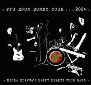 Product detail of Egon Bondy Tour 2024 - The Plastic People Of The Univ