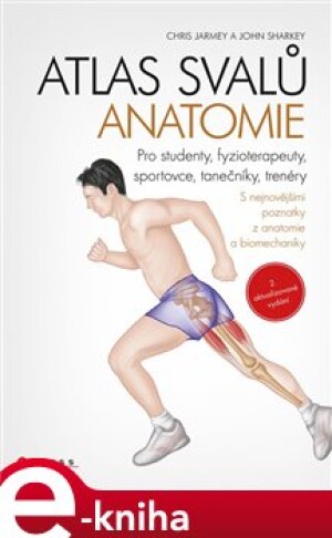 Product detail of Atlas svalů - anatomie, 2. aktualizované vydání - Chris Jarmey