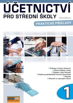 Product detail of Účetnictví (nejen) pro střední školy 1 - Praktické příklady - Daniela Šlézarová