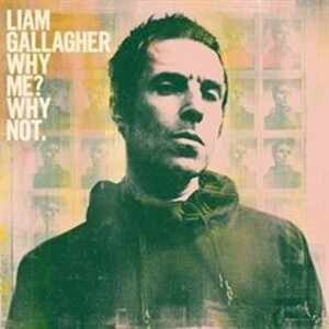 Product detail of Why Me? Why Not? - LP - Liam Gallagher