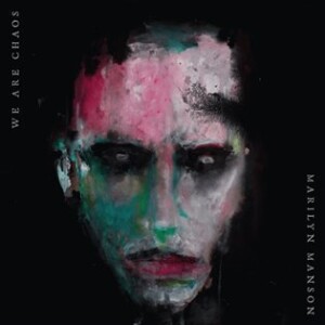 Product detail of We Are Chaos (CD) - Marilyn Manson