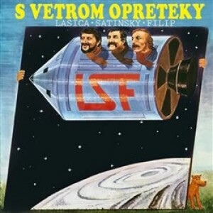 Product detail of S vetrom opreteky - Milan Lasica, Július Satinský, Jaroslav Filip