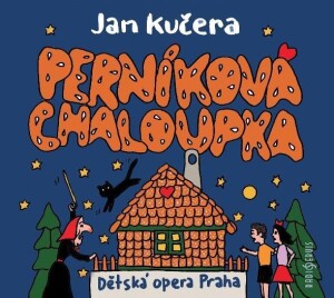Product detail of Perníková chaloupka - CD - Jan Kučera