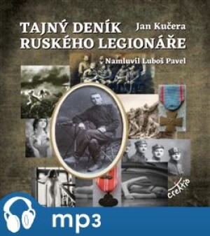 Product detail of Tajný deník ruského legionáře, mp3 - Jan Kučera