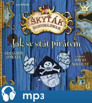 Product detail of Jak se stát pirátem, mp3 - Cressida Cowellová