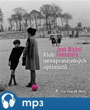 Product detail of Klub nenapravitelných optimistů, mp3 - Jean-Michel Guenassia