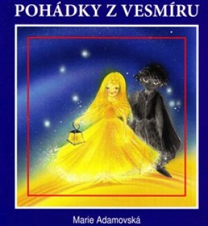Product detail of Pohádky z vesmíru - Marie Adamovská