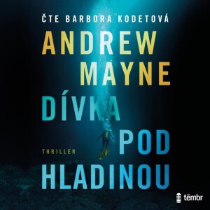 Product detail of Dívka pod hladinou - audioknihovna - Andrew Mayne