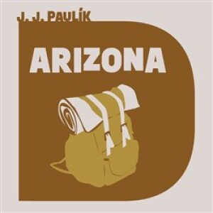 Product detail of Arizona - Jaroslav Jan Paulík