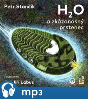 Product detail of H2O a zkázonosný prstenec, mp3 - Petr Stančík