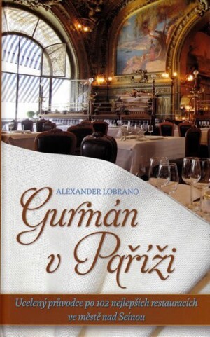 Product detail of Gurmán v Paříži - Alexander Lobrano