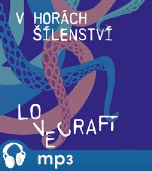 Product detail of V horách šílenství, mp3 - Howard Phillips Lovecraft