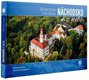Product detail of Náchodsko z nebe - Milan Paprčka