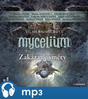 Product detail of Mycelium VII: Zakázané směry, mp3 - Vilma Kadlečková