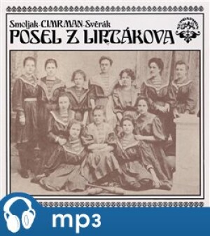 Product detail of Posel z Liptákova - Zdeněk Svěrák, Ladislav Smoljak