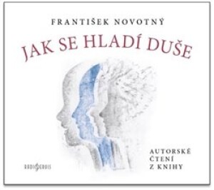 Product detail of Jak se hladí duše - František Novotný