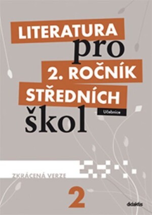 Product detail of Literatura pro 2.ročník SŠ - Učebnice (zkrácená verze) - T. Polášková
