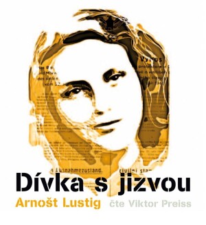 Product detail of Dívka s jizvou (audiokniha) - Arnošt Lustig
