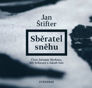 Product detail of Sběratel sněhu (audiokniha) - Jan Štifter