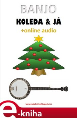 Product detail of Banjo, koleda &amp; já (+online audio) - Zdeněk Šotola