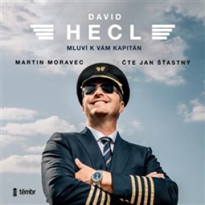 Product detail of David Hecl: Mluví k vám kapitán - Martin Moravec, David Hecl