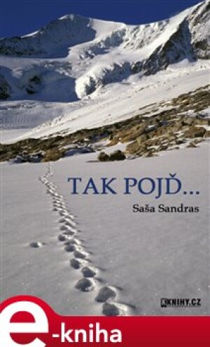 Product detail of Tak pojď... - Saša Sandras