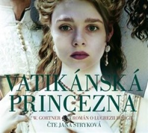 Product detail of Vatikánská princezna - Christopher W. Gortner