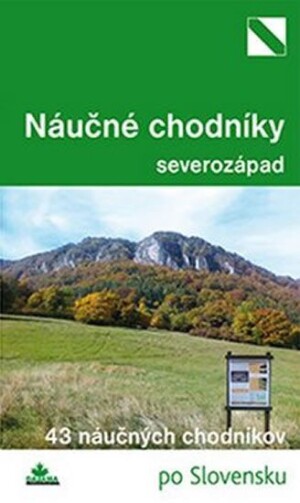 Product detail of Náučné chodníky severozápad - Daniel Kollár; Mária Bizubová